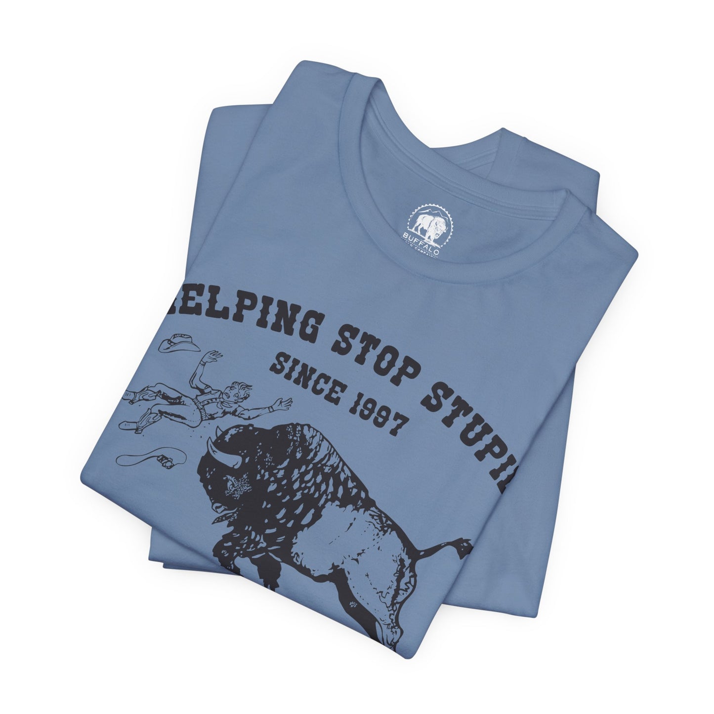 Buffalo Field Campaign Tee — "Helping Stop Stupid" Vintage Conservation T-Shirt