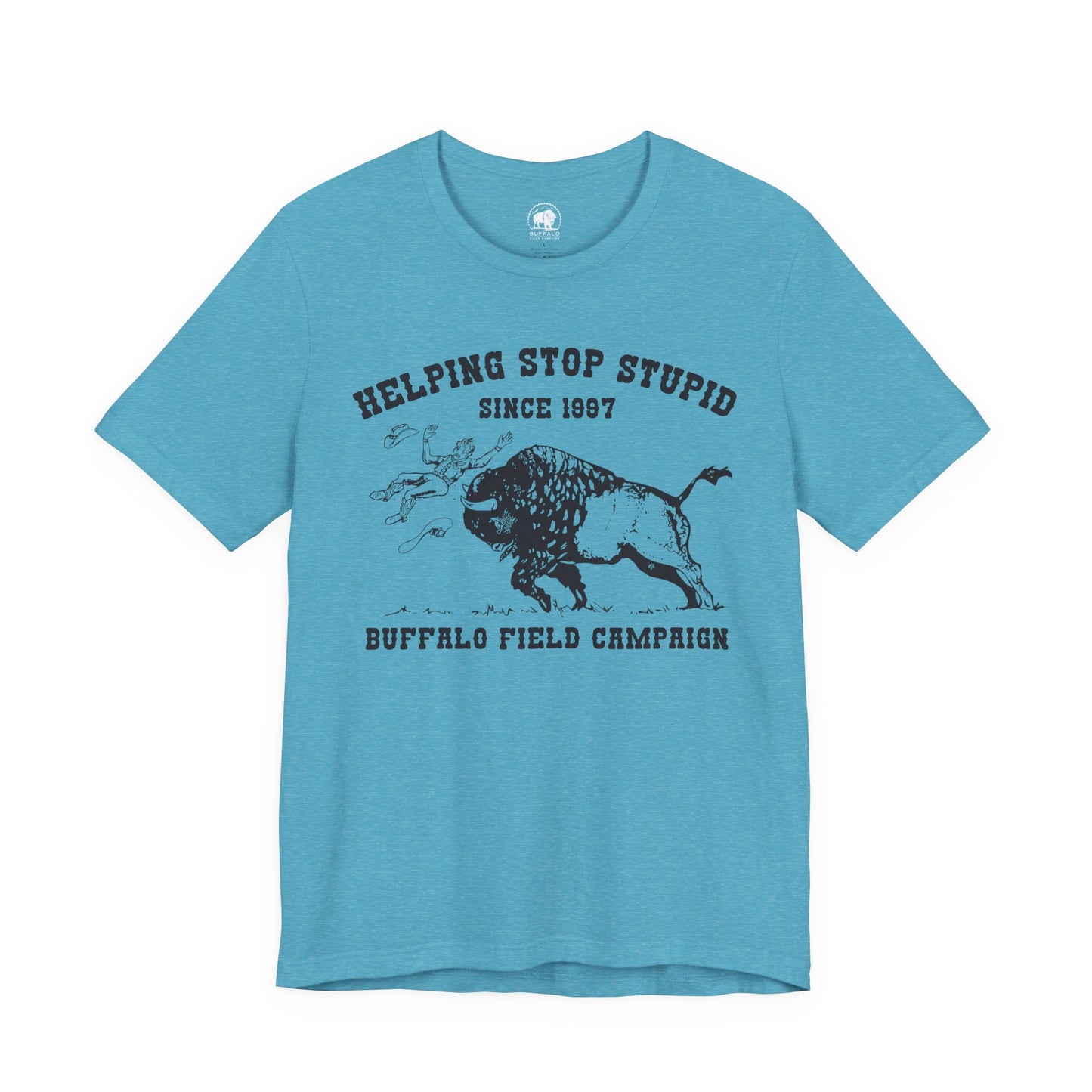 Buffalo Field Campaign Tee — "Helping Stop Stupid" Vintage Conservation T-Shirt