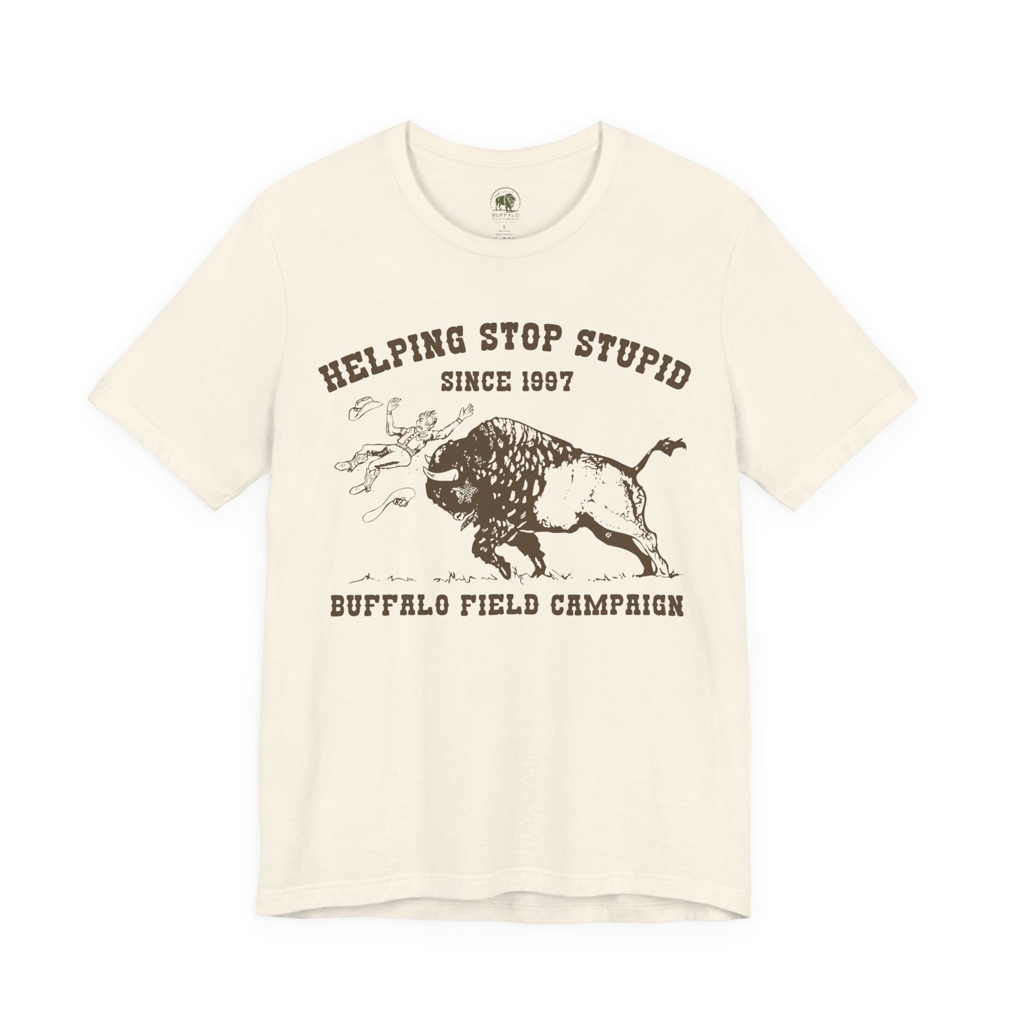 Buffalo Field Campaign Tee — "Helping Stop Stupid" Vintage Conservation T-Shirt
