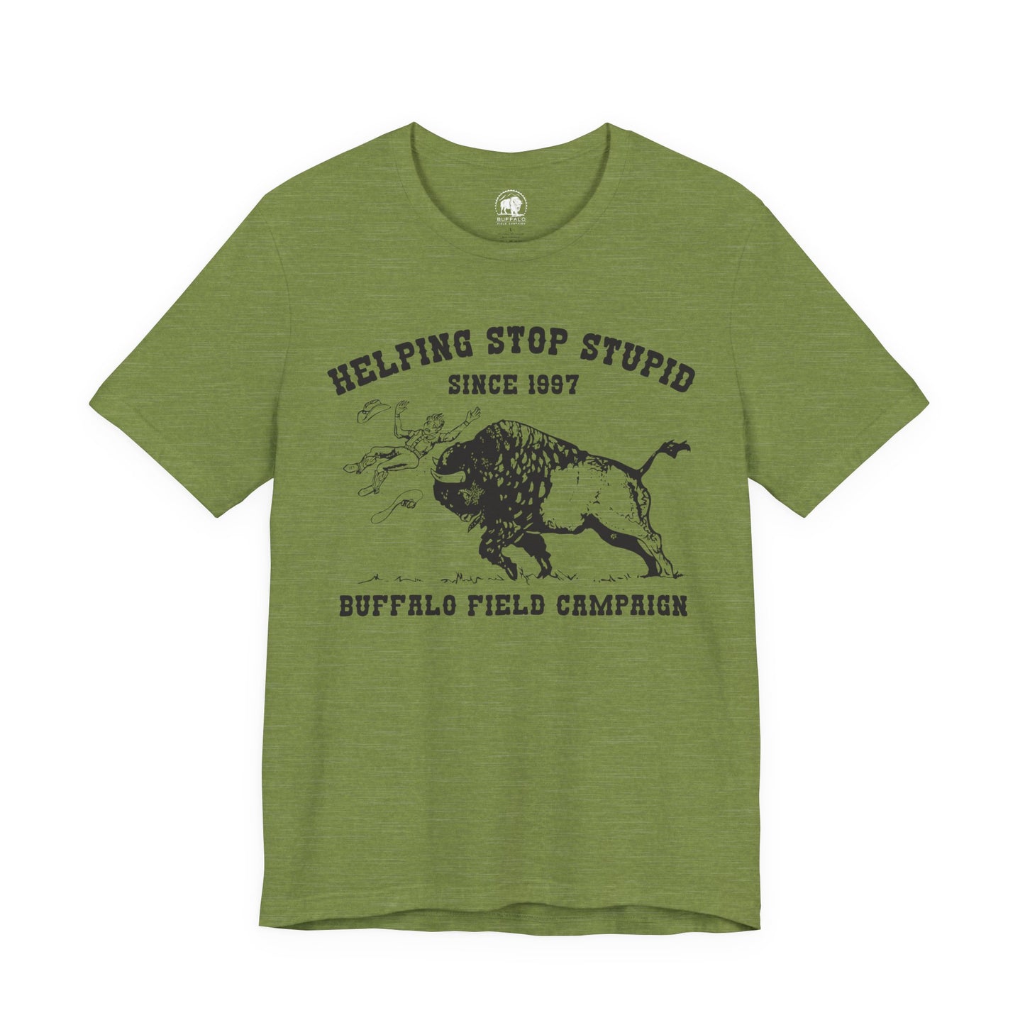 Buffalo Field Campaign Tee — "Helping Stop Stupid" Vintage Conservation T-Shirt