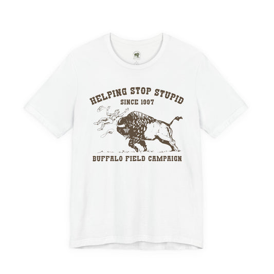 Buffalo Field Campaign Tee — "Helping Stop Stupid" Vintage Conservation T-Shirt