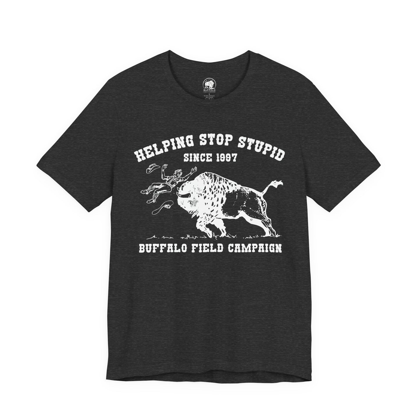 Buffalo Field Campaign Tee — "Helping Stop Stupid" Vintage Conservation T-Shirt