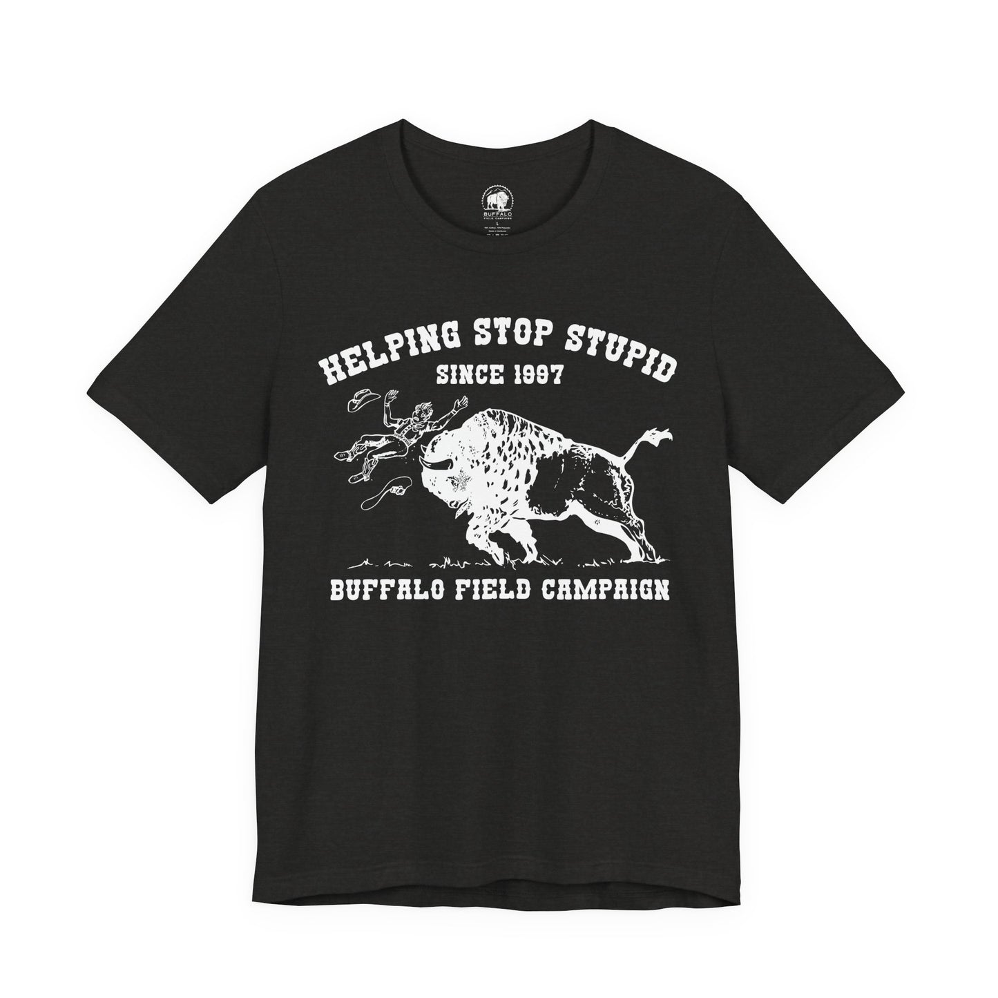 Buffalo Field Campaign Tee — "Helping Stop Stupid" Vintage Conservation T-Shirt