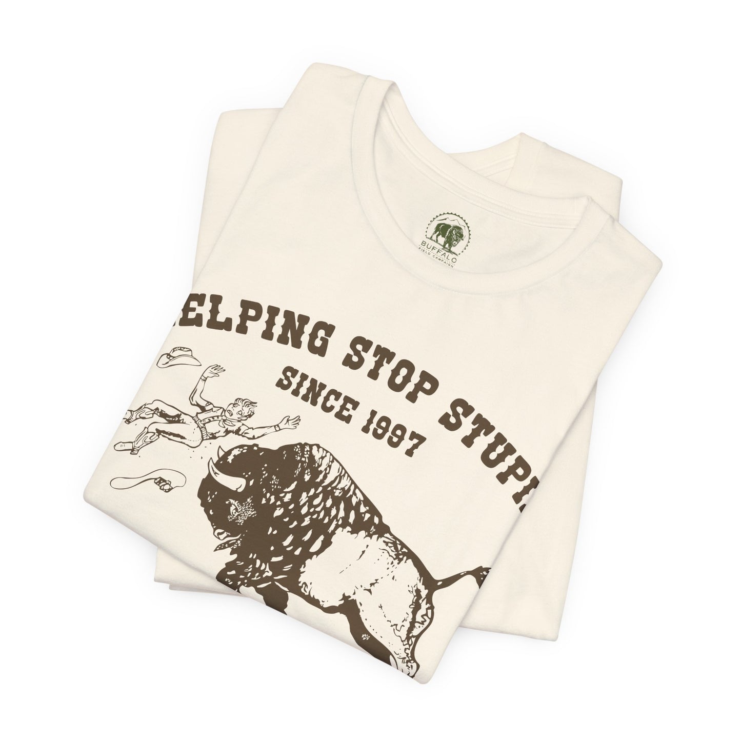 Buffalo Field Campaign Tee — "Helping Stop Stupid" Vintage Conservation T-Shirt