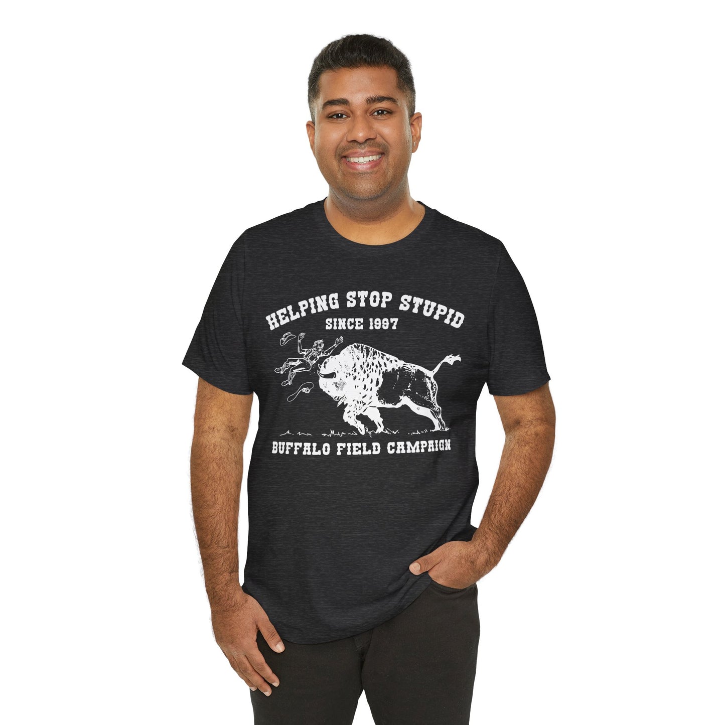 Buffalo Field Campaign Tee — "Helping Stop Stupid" Vintage Conservation T-Shirt