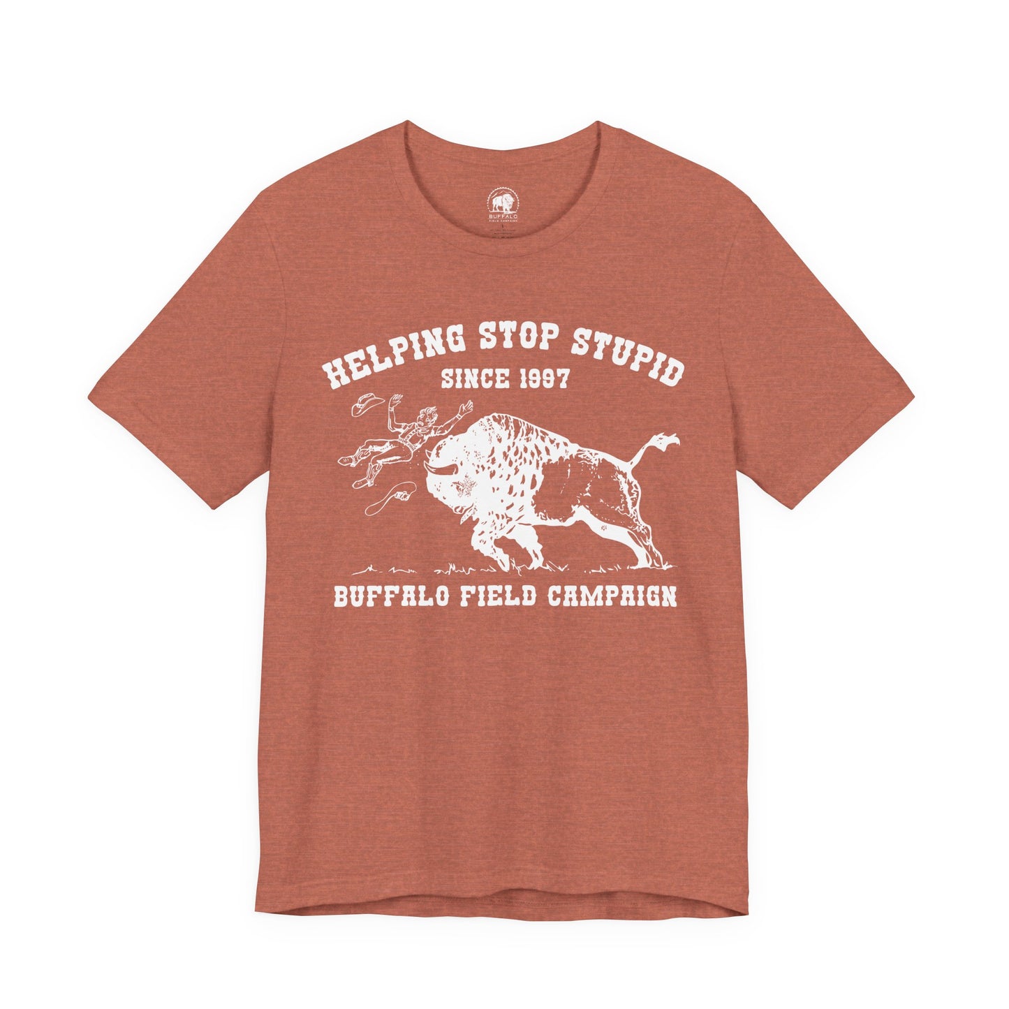 Buffalo Field Campaign Tee — "Helping Stop Stupid" Vintage Conservation T-Shirt