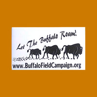 "Let The Buffalo Roam" Bumper Sticker