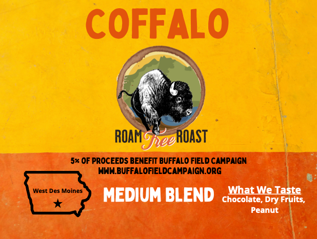 Roam Free Roast - Must Purchase at Coffalo Coffee, Link Below