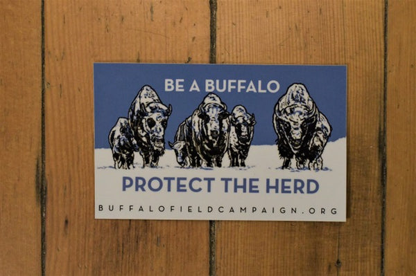 Be a Buffalo Sticker - 25th Anniversary / Protect the Herd